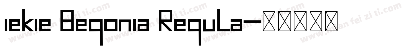 iekie Begonia Regula字体转换